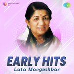 Early Hits - Lata Mangeshkar - G.M. Durrani Song Download